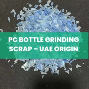PC Bottle Grinding Scrap – UAE
